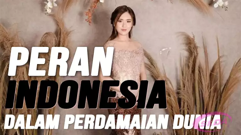 Peran Indonesia dalam Perdamaian Dunia
