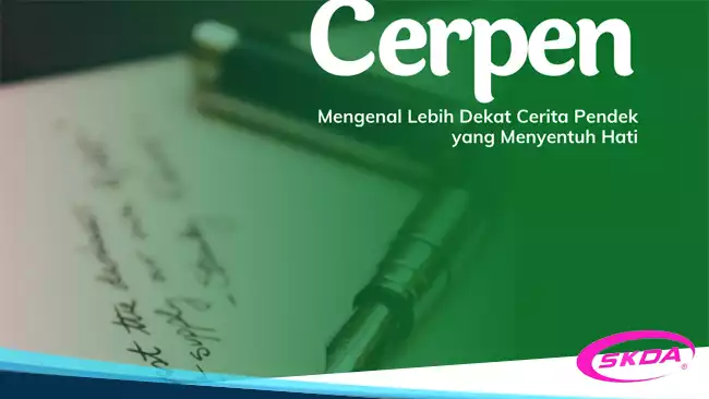 Mengenal Lebih Dekat Cerpen- Panduan Lengkap untuk Pemula